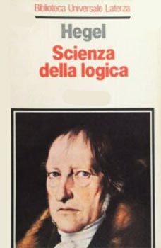 Hegel Scienza della Logica