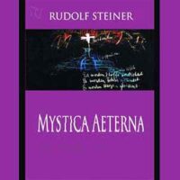 Steiner Mystica aeterna