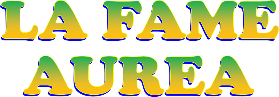 La Fame Aurea