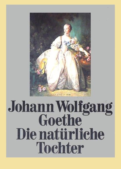 Goethe La figlia naturale