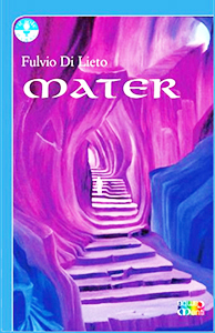 Il romanzo Mater di Fulvio Di Lieto